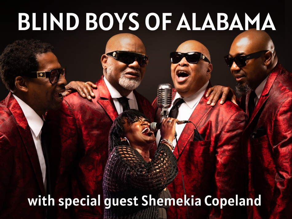 Blind Boys of Alabama with Special Guest Shemekia Copeland