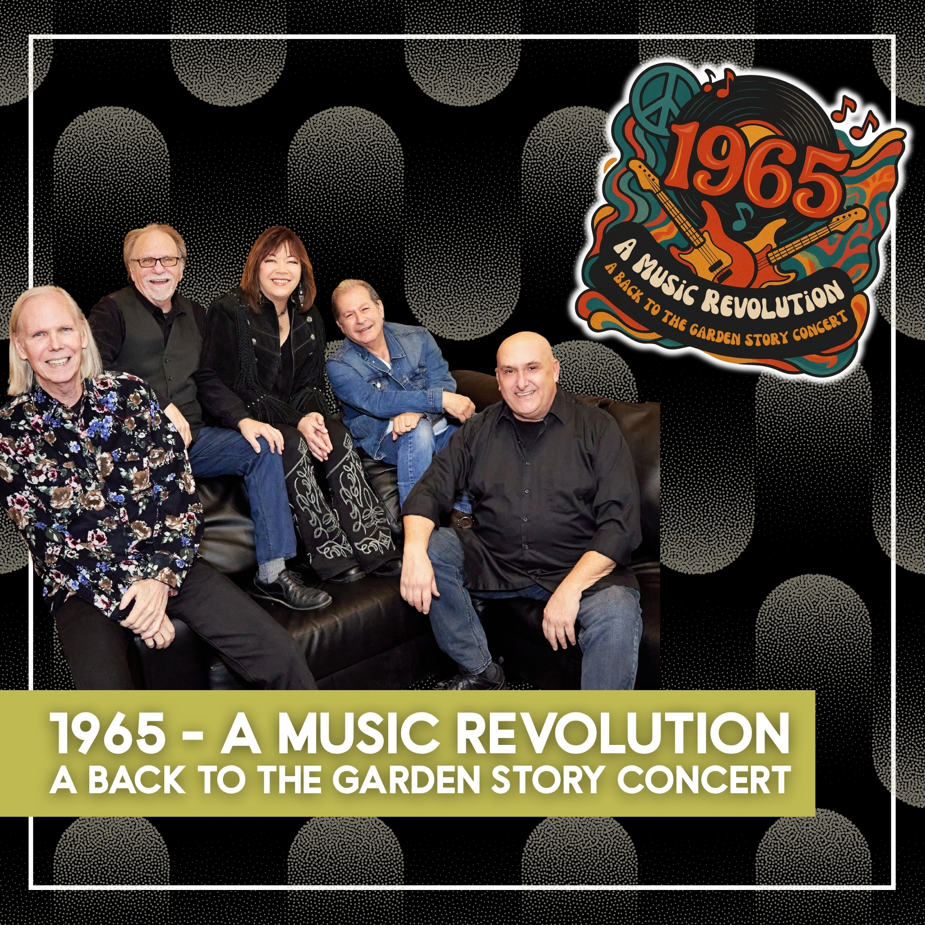 1965 - A Music Revolution: A Back To The Garden Story Concert